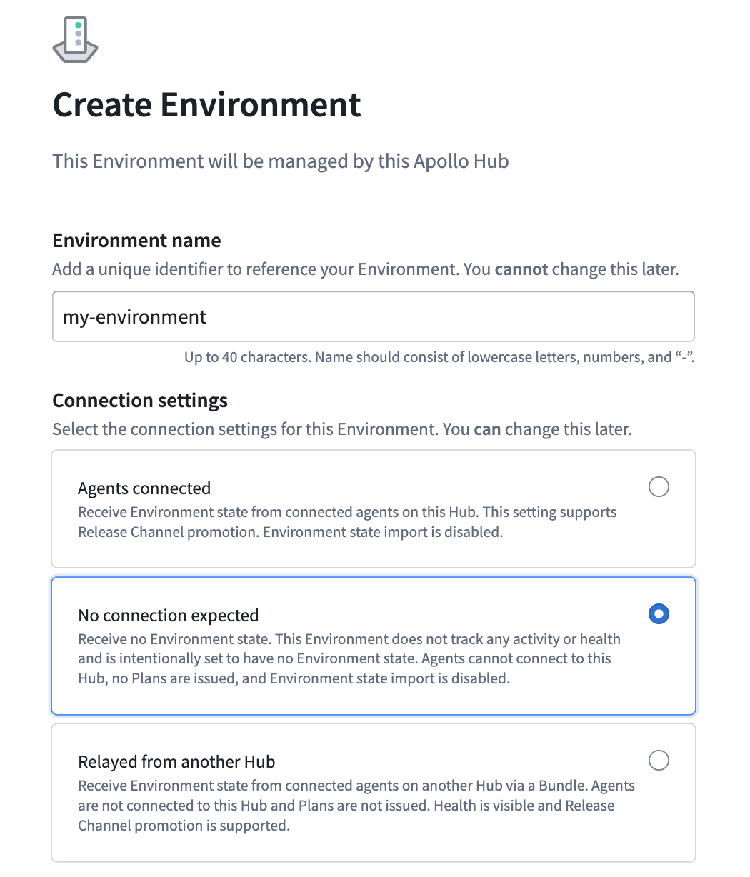 Creating an environment with no connection expected