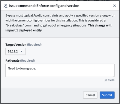 Change the Release on the Entity to the selected **Target version** and apply the latest configuration overrides to the Entity by issuing the enforce config and version command.