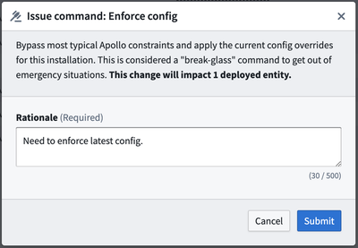 Apply the latest configuration overrides to the Entity by issuing the **enforce config** command.