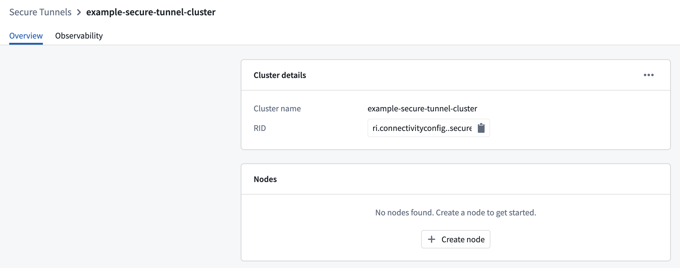 The secure tunnels cluster page with the button for creating a new node.
