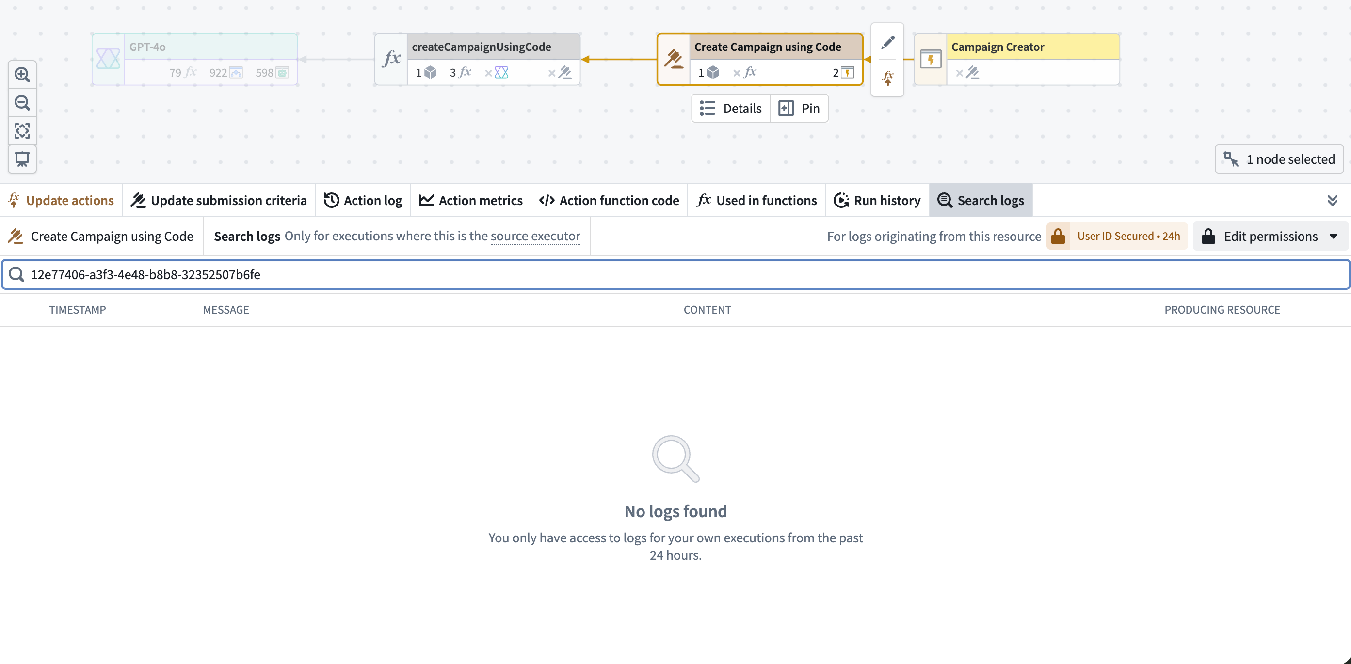 Log search indicating access is limited to own executions from the past 24 hours.