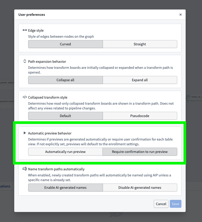 The Automatic preview behavior option in the Pipeline Builder User preferences menu.
