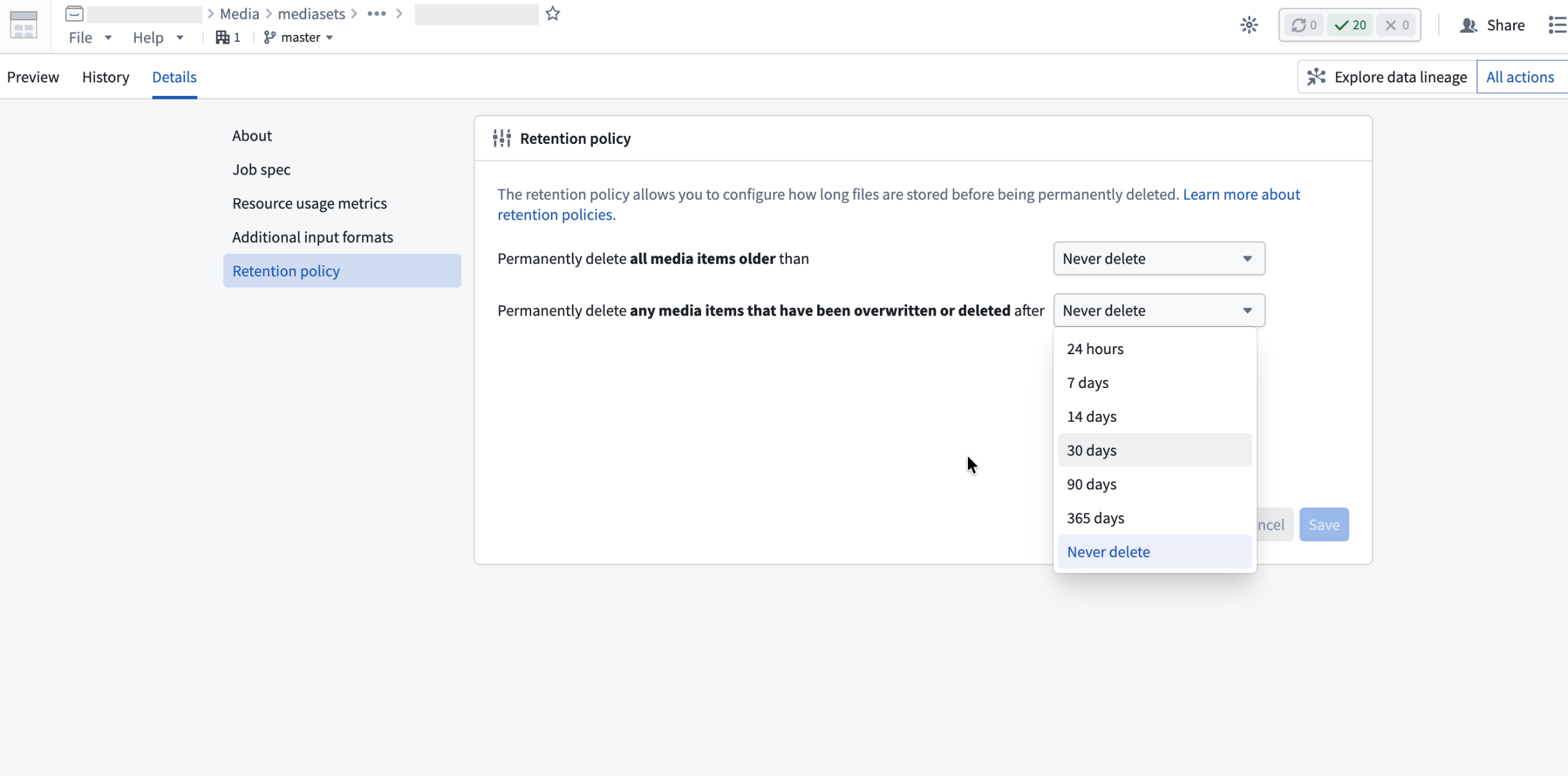 The retention policy configuration in media set details.