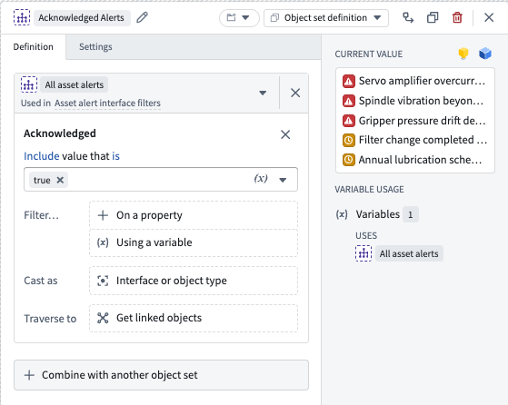 An interface-based object set composed of two object types filtered to include acknowledged asset alerts.