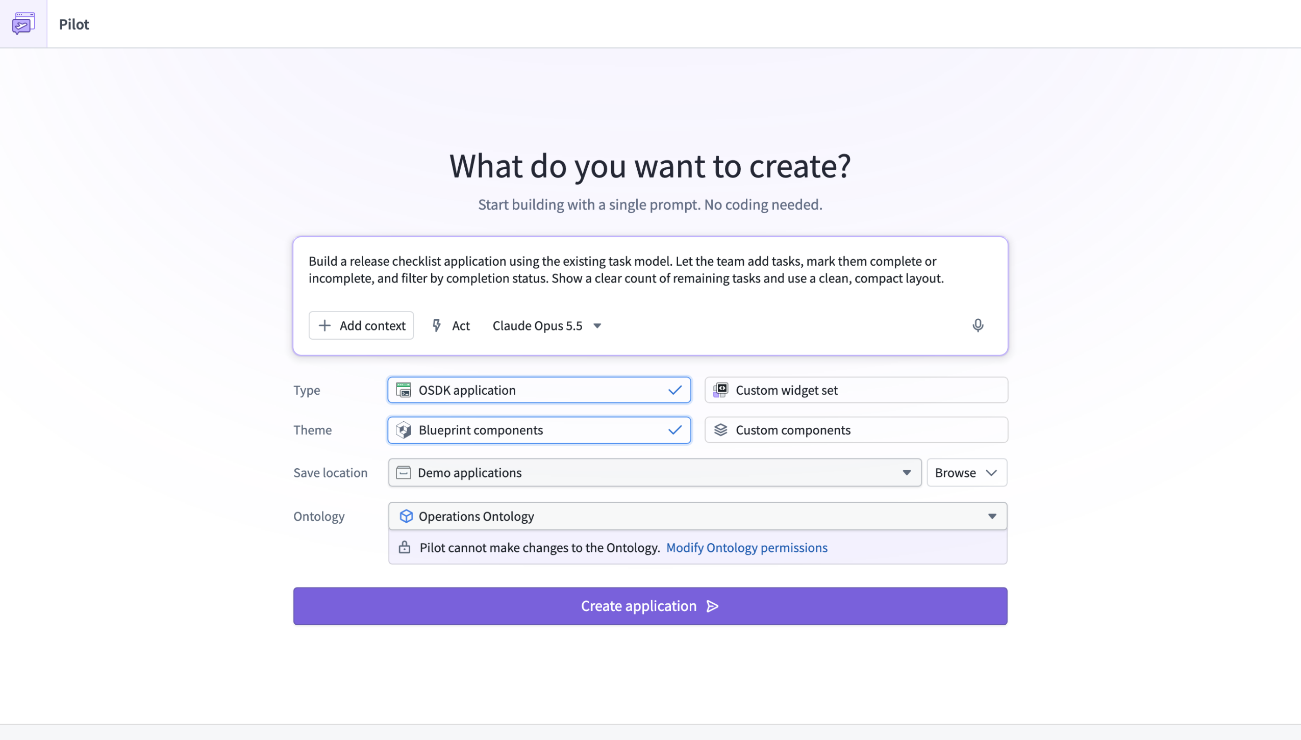 Describe your application and provide Ontology context to get started.