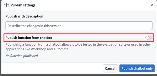 The 'Publish function from chatbot' toggle.
