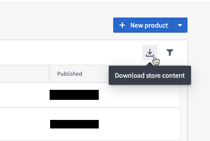 The "Download store content" option on the right side of the product table header.