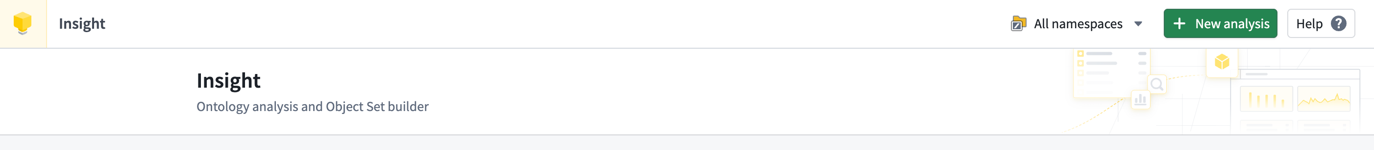 The new analysis button in the top right of the Insight home page.