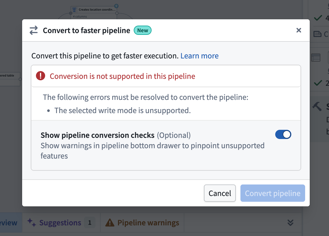 A warning shown during conversion to a faster pipeline.