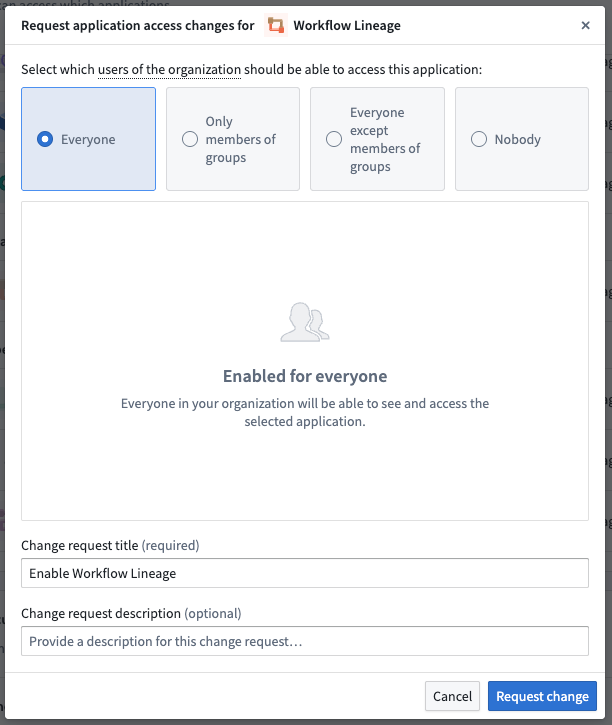 Request application access change window in Control Panel for Workflow Lineage.