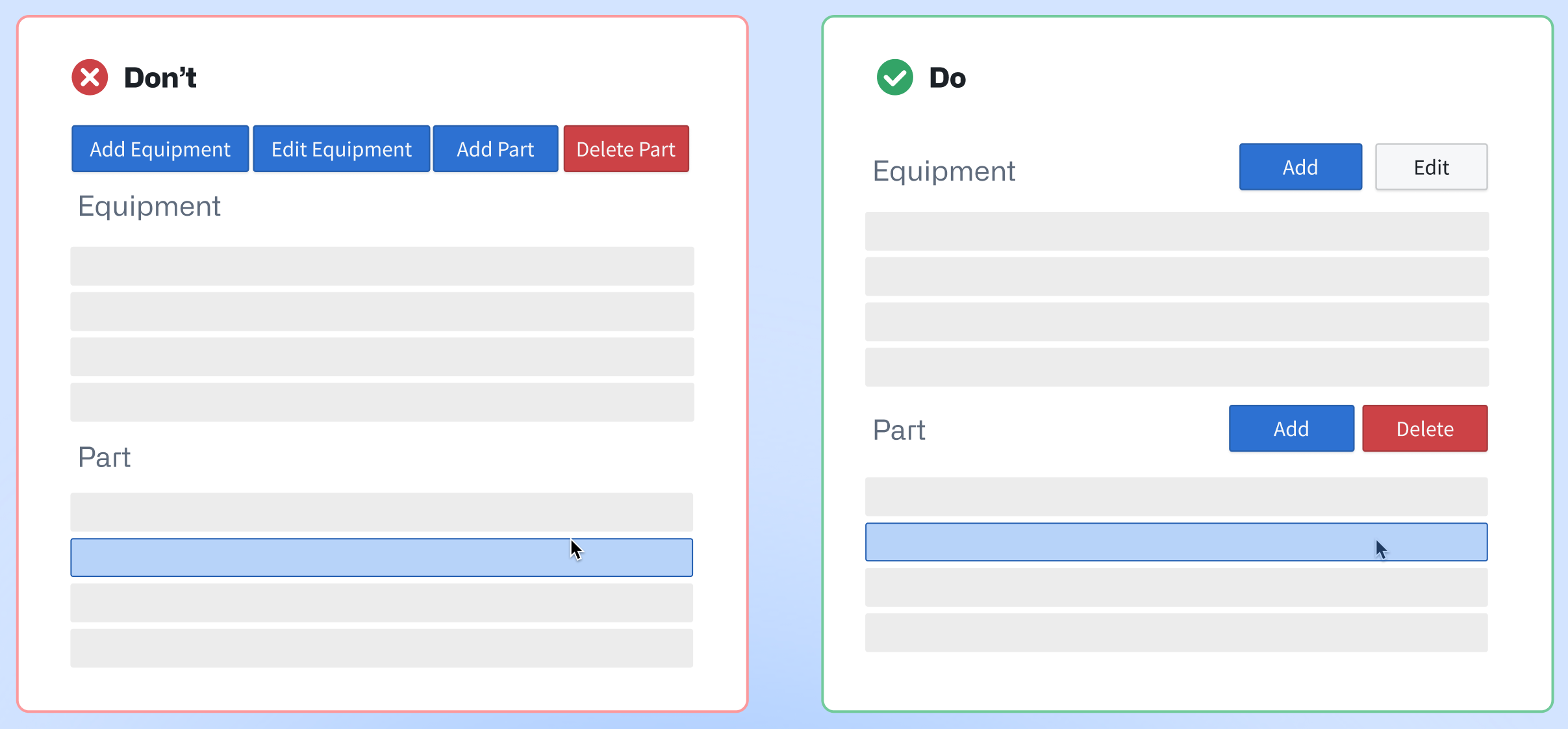 A Do and Do not comparison of button alignment to Object Table section headers.
